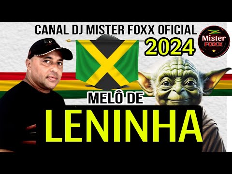 Melô De Leninha 2024 - Reggae Remix