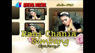 Download lagu Bimbang - Rani Chania mp3 Download lagu Bimbang - Rani Chania mp3