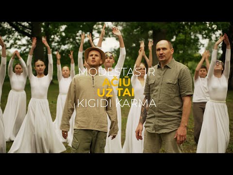 Modestas ir Kigidi Karma - Ačiū už tai
