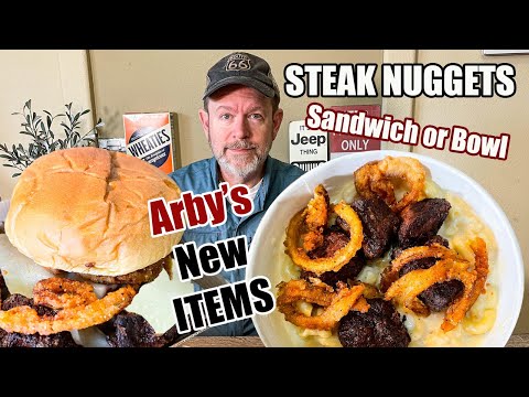 ARBY'S NEW STEAK NUGGET SANDWICH & STEAK NUGGET BOWL
