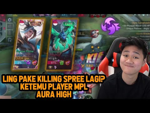 SOLO RANK LING PAKE EMBLEM KILLING SPREE LAGI?! KETEMU PLAYER MPL AURA - Mobile Legend