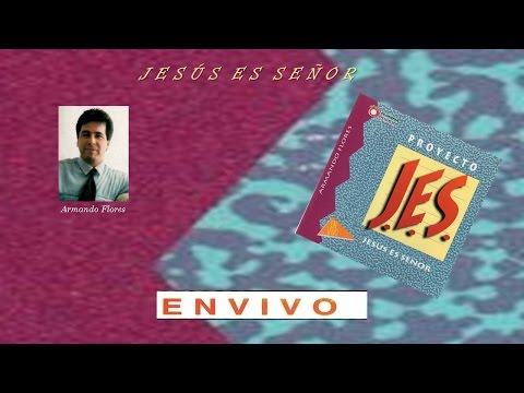 Jesús Es Señor video