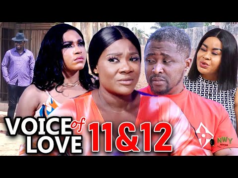 VOICE OF LOVE " Complete Movie 11 &12" Mercy Johnson/ Onny Micheal 2023 Latest Movie