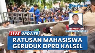 Tolak KUHAP Baru, Ratusan Mahasiswa Geruduk DPRD Kalsel Tekankan Pentingnya Perlindungan Lingkungan