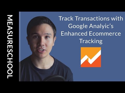How to Track Transactions with Google Analytics Enhanced Ecommerce Functionality