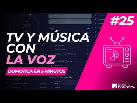 Multimedia y Domótica: Controla tu TV, Música y Más con la Voz