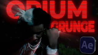 INSANE OPIUM Grunge Effect After Effects Tutorial