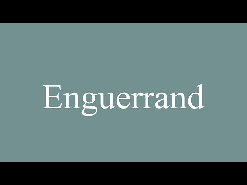 How to Pronounce ''Enguerrand'' Correctly in French