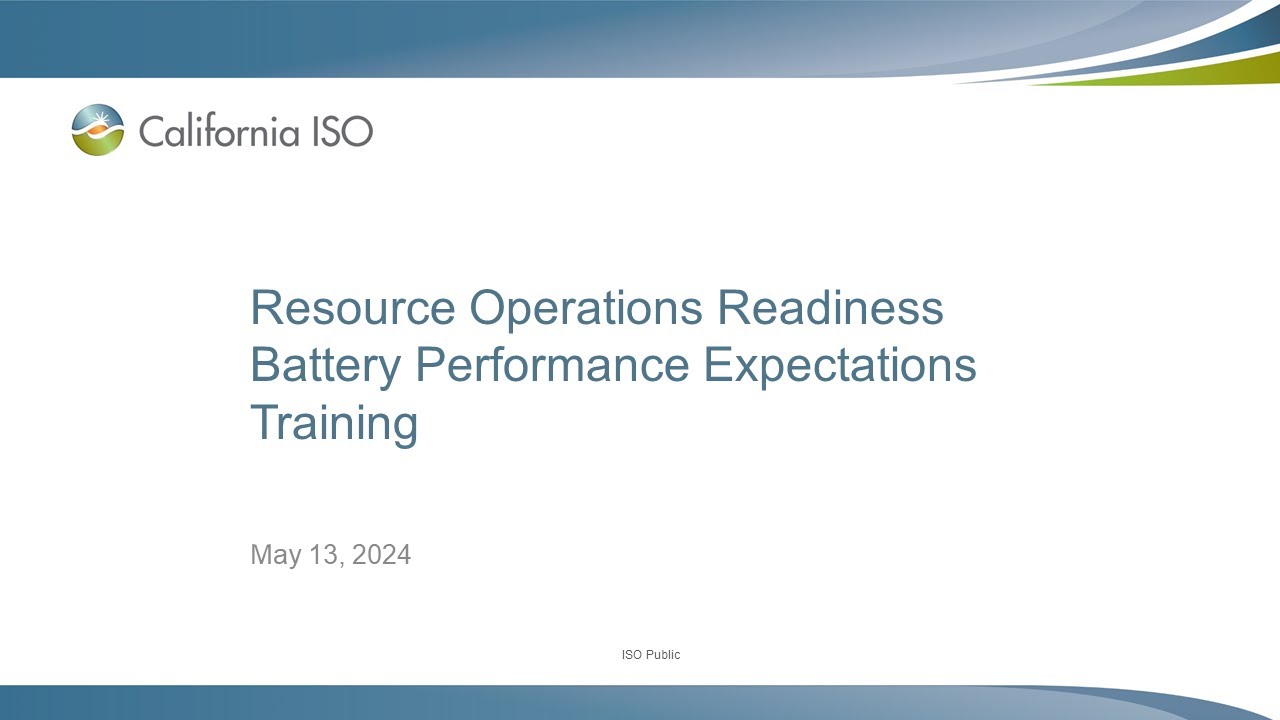 May 13, 2024 - Resource Operations Readiness Battery Performance Expectations Training