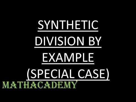 Synthetic Division (Special Case) | Algebra II | Mathacademy