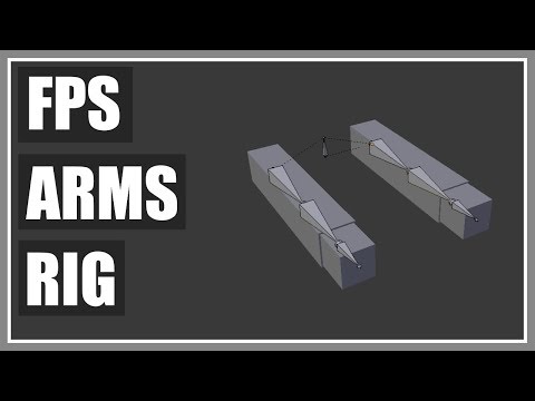 Rigging Low Poly FPS Arms In Blender - FPS Game In Unity - Part 2