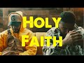 HOLY FAITH Kieran The Light Isaiah Robin Music Video
