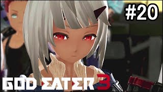 『GOD EATER3』実況 #20 自分の意志