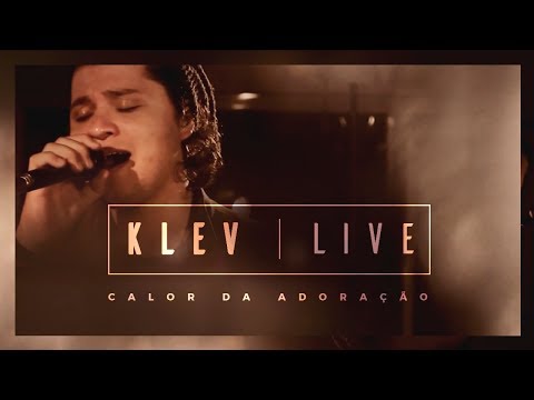 Calor Da Adoração - Klev Soares