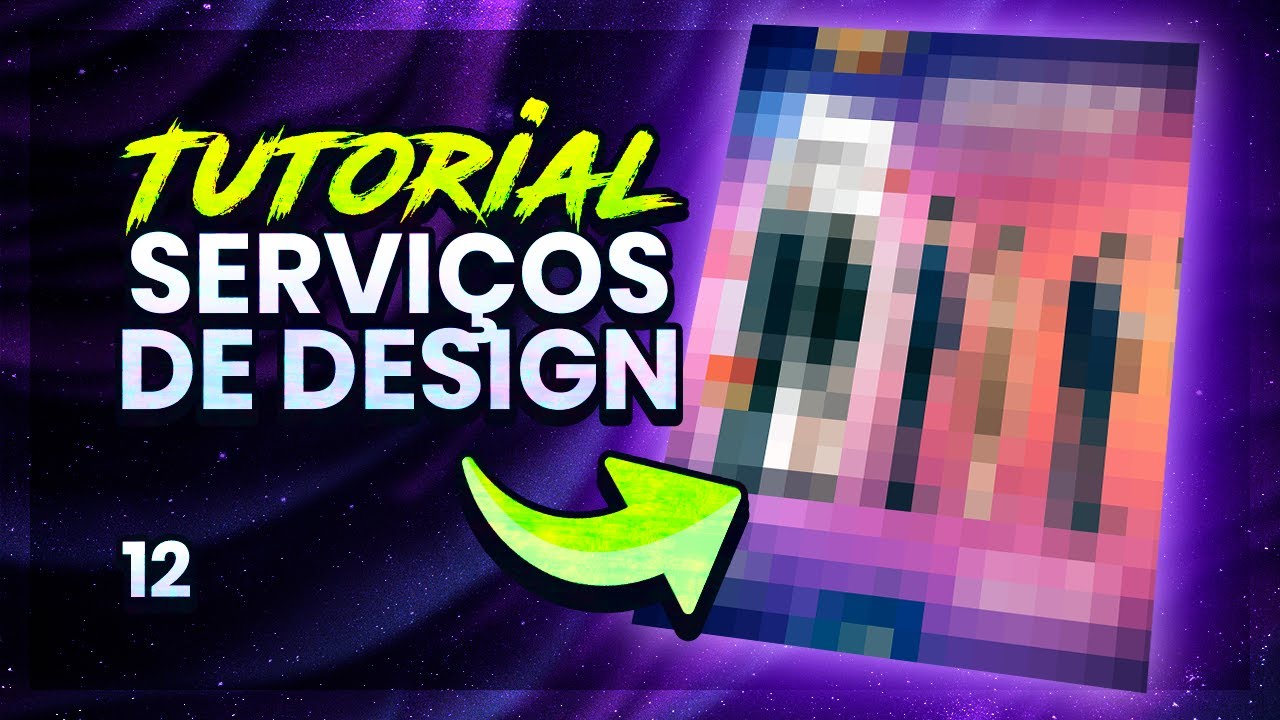Crie seu PRÓPRIO Design para divulgar seus Serviços - Série Tutoriais #12