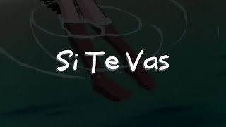 Shakira - Si Te Vas (Letra)
