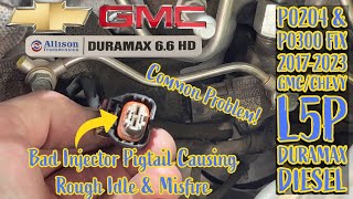 P0204 & P0300 2018 Duramax L5P Diesel Fix