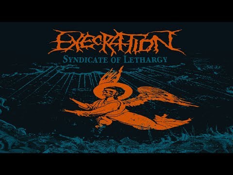 • EXECRATION - Syndicate Of Lethargy [Full-length Album] Old School Death Metal