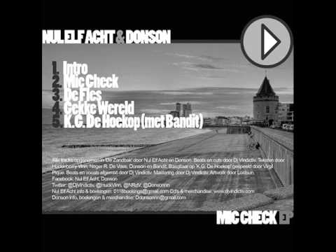 Nul Elf Acht & Donson - De Fles (Prod. by DJ Vindictiv)