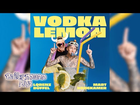 Lorenz Büffel & Mart Hoogkamer - Vodka Lemon (Offizieller Visualizer)