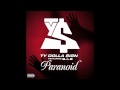 Paranoid Feat BoB Ty Dolla Ign