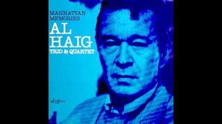 Al Haig Quartet - Manhattan Memories