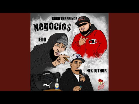 Negocio$ (feat. ETO & Hex Luthor)