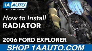 How to Replace Radiator 06-10 Ford Explorer