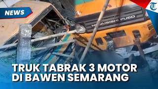 Gegara Rem Blong, Truk Hantam 3 Motor dan Kios Tambal Ban di Bawen Semarang