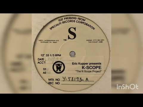 Eric Kupper presents The K-Scope Project • Organism