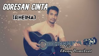 Download lagu GORESAN CINTA- RHEINA [ MUSIC VIDIO] COVER TERBARU 2020 || DHANY RAMDHANI mp3