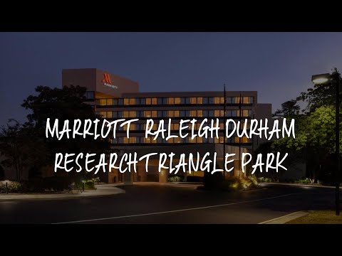 Marriott Raleigh Durham Research Triangle Park Review - Durham , United States of America