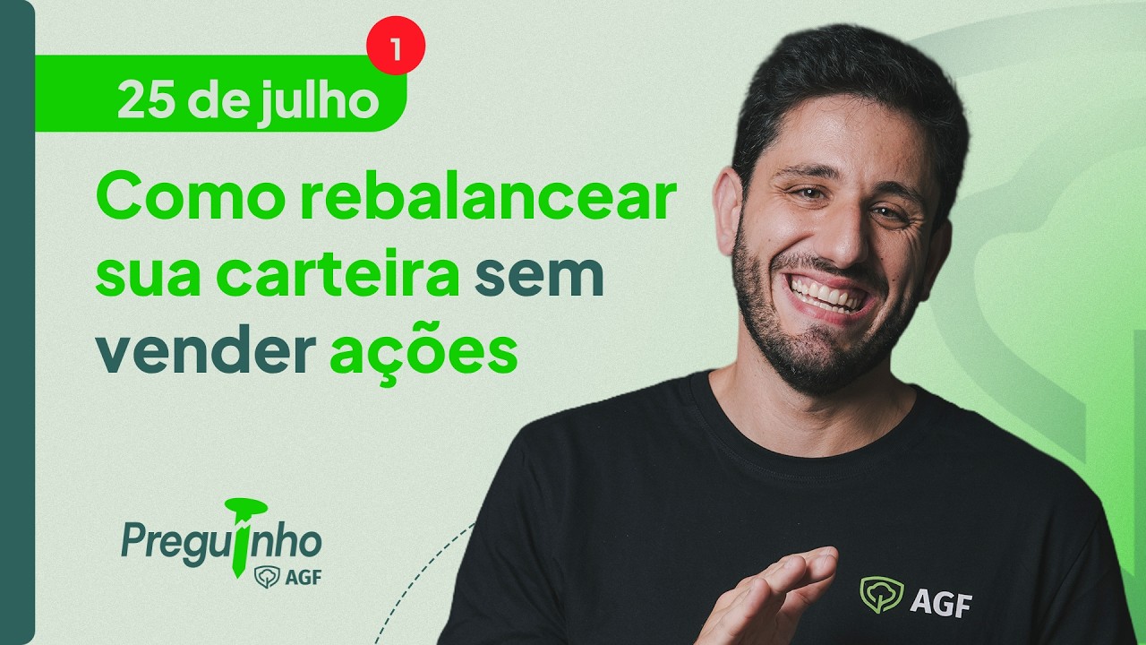 Como rebalancear sua carteira SEM VENDER ações | PREGUINHO AGF