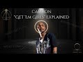 Get Em Girls Explained Cam Ron S Most Misunderstood Verses