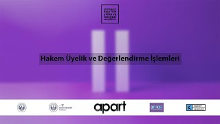 Hakem Üyelik ve Değerlendirme İşlemleri / Reviewer Registeration and Evaluation 