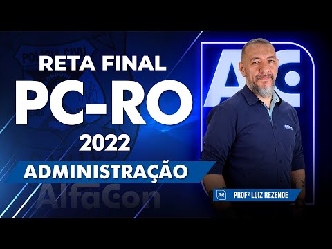 Concurso PC RO 2022 - Administração - Reta Final - AlfaCon