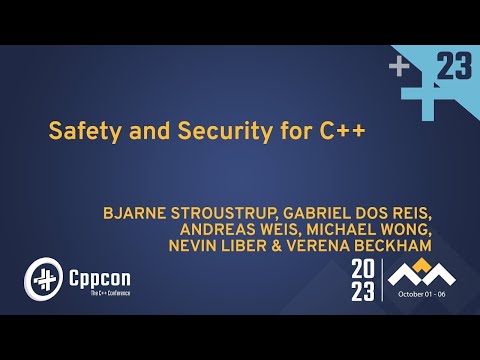 Safety and Security for C++: Panel Discussion - Hosted by Michael Wong - CppCon 2023