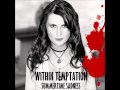 Within Temptation - Summertime Sadness 
