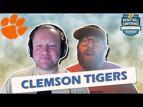 2025 ACC Football Season Previews | Clemson Tigers with Will Qualkinbush of 105.5 The Roar!