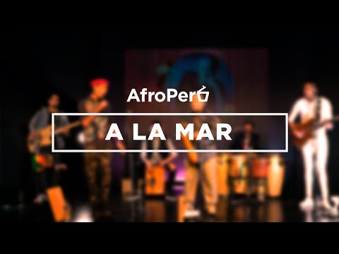 "A la Mar" - 14° Festival Internacional de Cajón y Percusión Rafael Santa Cruz