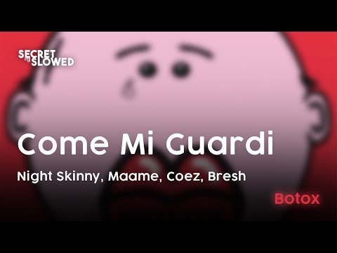 Come Mi Guardi ft. Madame, Coez, Bresh - Night Skinny ( Slowed & Reverb )
