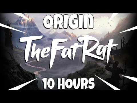 TheFatRat - Origin [10 hours]