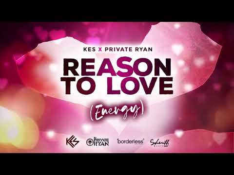 Kes x Private Ryan - Reason To Love (Energy) Official Audio | Soca 2020