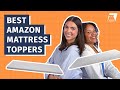 Best Amazon Mattress Toppers - Our Top 5 Picks!