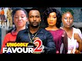 UNGODLY FAVOUR SEASON 2(New Movie)ZubbyMicheal,MercyKenneth, AdaezeEluka 2024 Latest Nollywood Movie