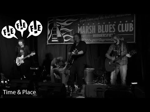 Time & Place (Fie! Fie! Fie! Live at Marshfest)
