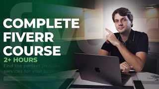 How To Become a Top 1% Fiverr Seller [Full 2+ Hours Course]