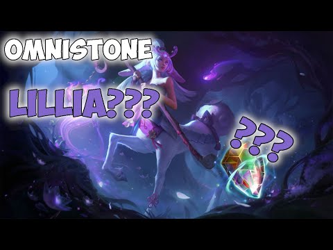 OMNISTONE LILLIA IS ACTUALLY GOOD??? - League of Legends
