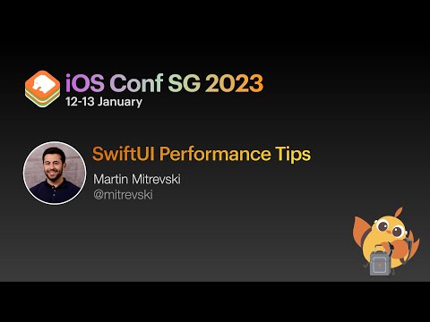 SwiftUI Performance Tips - iOS Conf SG 2023
