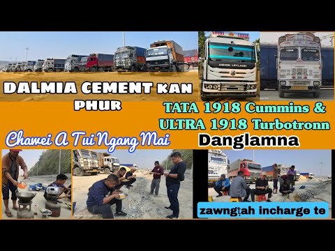 DALMIA cement kan phur || Tata 1918 & Ultra1918 Danglamna || AL 3525 ka belchiang leh #mizotrucker 